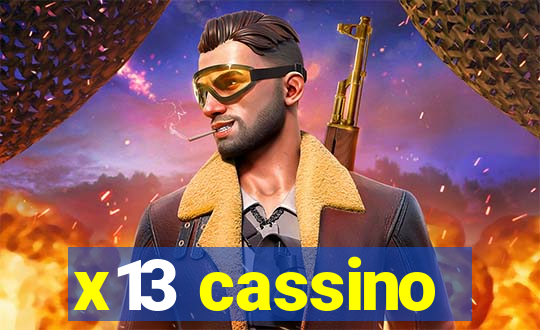 x13 cassino